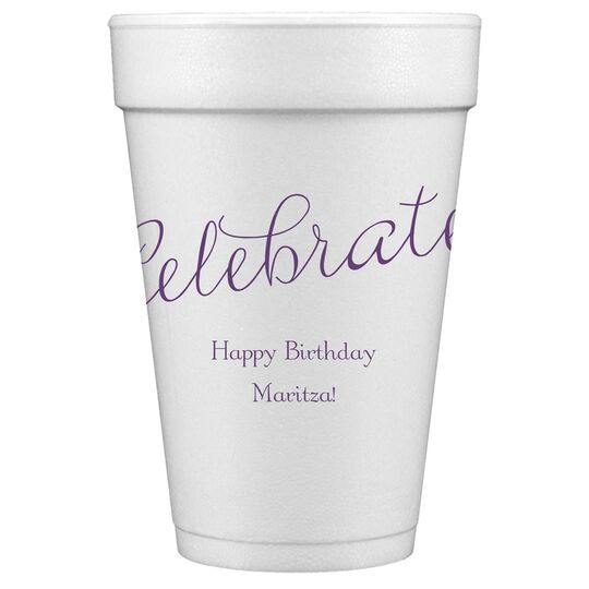 Expressive Script Celebrate Styrofoam Cups